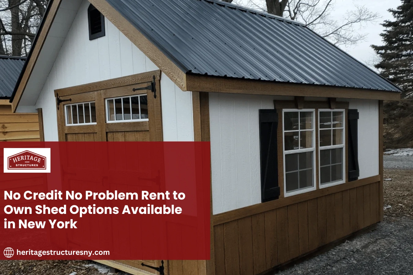 No Credit No Problem Rent to Own Shed Options Available in New York