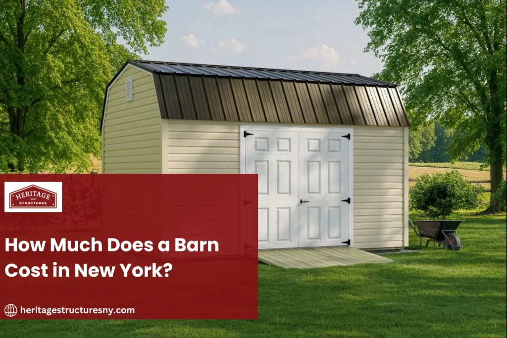 How Much Does a Barn Cost in New York